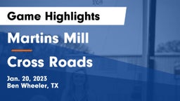 Martins Mill  vs Cross Roads  Game Highlights - Jan. 20, 2023