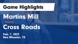 Martins Mill  vs Cross Roads  Game Highlights - Feb. 7, 2023