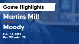 Martins Mill  vs Moody  Game Highlights - Feb. 16, 2023