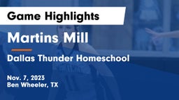Martins Mill  vs Dallas Thunder Homeschool  Game Highlights - Nov. 7, 2023
