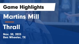 Martins Mill  vs Thrall  Game Highlights - Nov. 30, 2023