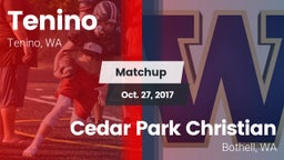 Matchup: Tenino vs. Cedar Park Christian  2017