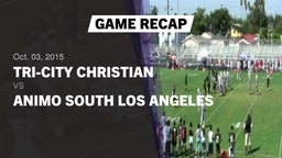 Recap: Tri-City Christian  vs. Animo South Los Angeles 2015