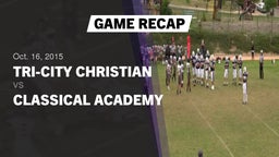 Recap: Tri-City Christian  vs. Classical Academy 2015