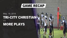 Recap: Tri-City Christian  vs. More Plays 2015