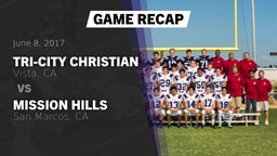 Recap: Tri-City Christian  vs. Mission Hills  2017