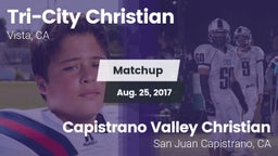 Matchup: Tri-City Christian vs. Capistrano Valley Christian  2017