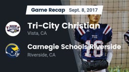 Recap: Tri-City Christian  vs. Carnegie Schools Riverside 2017