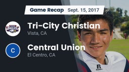 Recap: Tri-City Christian  vs. Central Union  2017