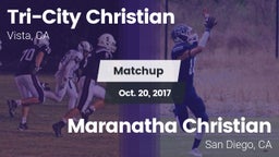 Matchup: Tri-City Christian vs. Maranatha Christian  2017
