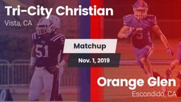 Matchup: Tri-City Christian vs. Orange Glen  2019