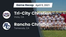 Recap: Tri-City Christian  vs. Rancho Christian  2021