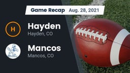 Recap: Hayden  vs. Mancos  2021