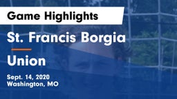 St. Francis Borgia  vs Union  Game Highlights - Sept. 14, 2020