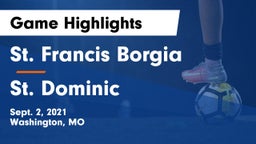 St. Francis Borgia  vs St. Dominic  Game Highlights - Sept. 2, 2021