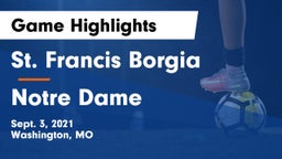 St. Francis Borgia  vs Notre Dame  Game Highlights - Sept. 3, 2021