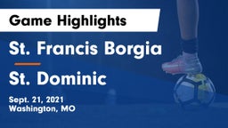 St. Francis Borgia  vs St. Dominic  Game Highlights - Sept. 21, 2021
