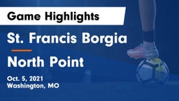 St. Francis Borgia  vs North Point  Game Highlights - Oct. 5, 2021