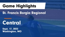 St. Francis Borgia Regional  vs Central  Game Highlights - Sept. 17, 2022