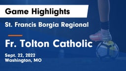 St. Francis Borgia Regional  vs Fr. Tolton Catholic  Game Highlights - Sept. 22, 2022