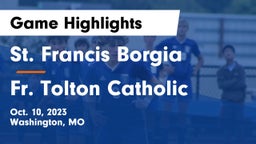 St. Francis Borgia  vs Fr. Tolton Catholic  Game Highlights - Oct. 10, 2023