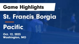 St. Francis Borgia  vs Pacific  Game Highlights - Oct. 12, 2023