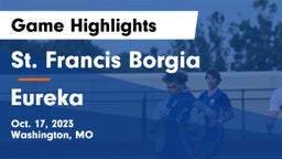 St. Francis Borgia  vs Eureka  Game Highlights - Oct. 17, 2023