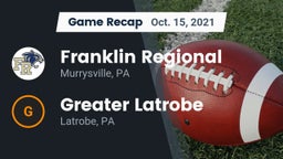 Recap: Franklin Regional  vs. Greater Latrobe  2021