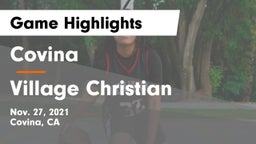 Covina  vs Village Christian  Game Highlights - Nov. 27, 2021