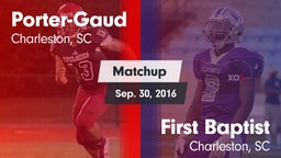 Matchup: Porter-Gaud vs. First Baptist  2016