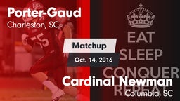 Matchup: Porter-Gaud vs. Cardinal Newman  2016
