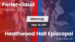 Matchup: Porter-Gaud vs. Heathwood Hall Episcopal  2017