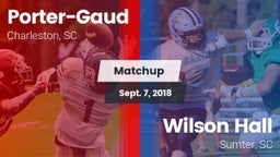 Matchup: Porter-Gaud vs. Wilson Hall  2018