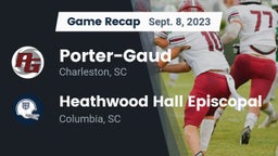 Recap: Porter-Gaud  vs. Heathwood Hall Episcopal  2023