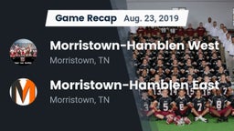 Recap: Morristown-Hamblen West  vs. Morristown-Hamblen East  2019