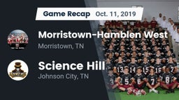 Recap: Morristown-Hamblen West  vs. Science Hill  2019