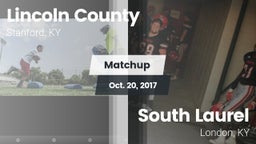 Matchup: Lincoln County vs. South Laurel  2017