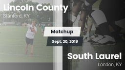 Matchup: Lincoln County vs. South Laurel  2019