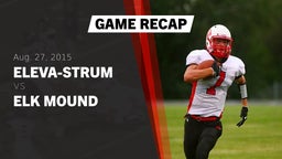 Recap: Eleva-Strum  vs. Elk Mound  2015