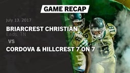 Recap: Briarcrest Christian  vs. Cordova & Hillcrest 7 on 7 2017
