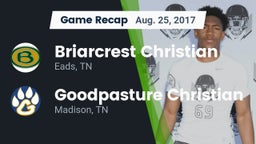 Recap: Briarcrest Christian  vs. Goodpasture Christian  2017