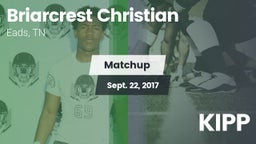 Matchup: Briarcrest Christian vs. KIPP 2017