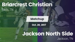 Matchup: Briarcrest Christian vs. Jackson North Side  2017