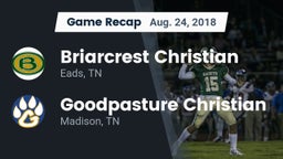 Recap: Briarcrest Christian  vs. Goodpasture Christian  2018