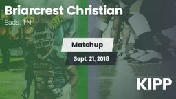 Matchup: Briarcrest Christian vs. KIPP 2018