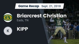 Recap: Briarcrest Christian  vs. KIPP 2018