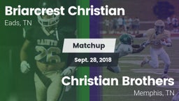 Matchup: Briarcrest Christian vs. Christian Brothers  2018