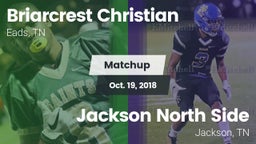 Matchup: Briarcrest Christian vs. Jackson North Side  2018