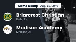 Recap: Briarcrest Christian  vs. Madison Academy  2019