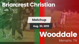 Matchup: Briarcrest Christian vs. Wooddale  2019